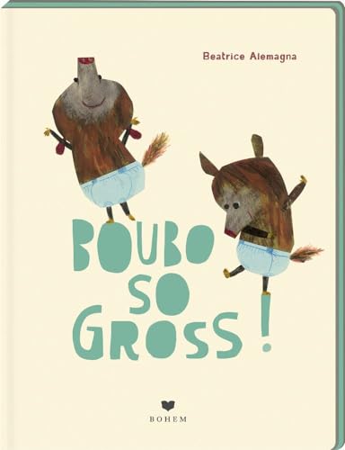BOUBO - so gross BOUBO - so gross von Bohem Press Ag