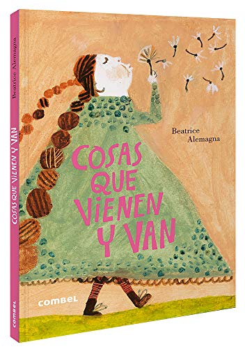 Cosas Que Vienen Y Van (Biblioteca Beatrice Alemagna, Band 3) Cosas Que Vienen Y Van (Biblioteca Beatrice Alemagna, Band 3) von COMBEL