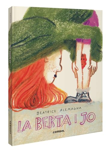 La Berta i jo (Biblioteca Beatrice Alemagna, Band 7) von Combel Editorial