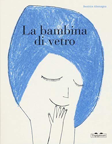 La bambina di vetro. Ediz. a colori (Albi) von albi