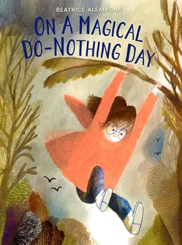 On a Magical Do-Nothing Day On a Magical Do-Nothing Day