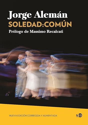 Soledad:Común (Huellas y Señales, Band 2099) von Ned Ediciones