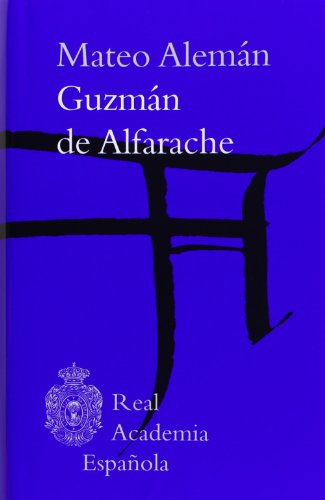 Guzmán de Alfarache (Clásicos)