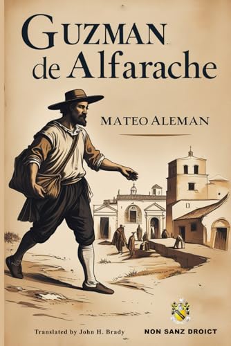 The Life and Adventures of Guzmán de Alfarache von Independently published