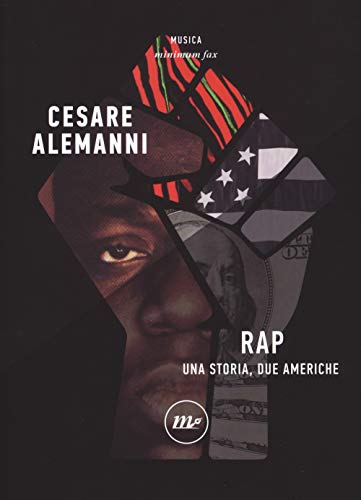 Rap. Una storia, due Americhe (Minimum Fax musica)