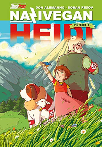 NaziVegan Heidi. L'integrale von Magic Press