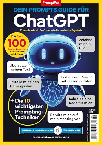 Prompt Pro für ChatGPT: Die über 100 besten Prompts von AK Rebound GmbH (Nova MD)