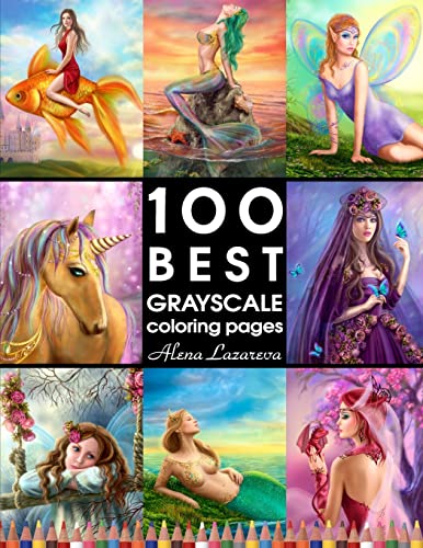 100 BEST GRAYSCALE coloring pages by Alena Lazareva: Perfect Gift for Coloring Book Fans. Coloring Book for Adults (100 Grayscale coloring pages, Band 1) von CreateSpace Independent Publishing Platform
