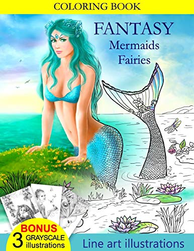 COLORING BOOK Fantasy Mermaids & Fairies: Amazing coloring book for all ages. von CreateSpace Independent Publishing Platform