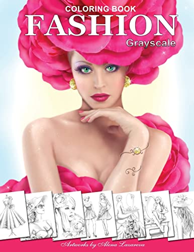 FASHION Coloring Book. Grayscale: Coloring Book for Adults von CreateSpace Independent Publishing Platform