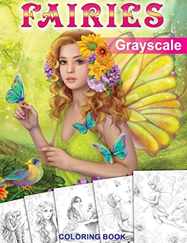 Fairies. GRAYSCALE Coloring Book: Coloring Book for Adults (Fantasy adult coloring books) von CreateSpace Independent Publishing Platform