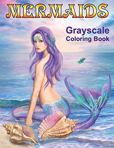 Mermaids Grayscale Coloring book: Coloring Books for Adults (Fantasy adult coloring books) von CreateSpace Independent Publishing Platform