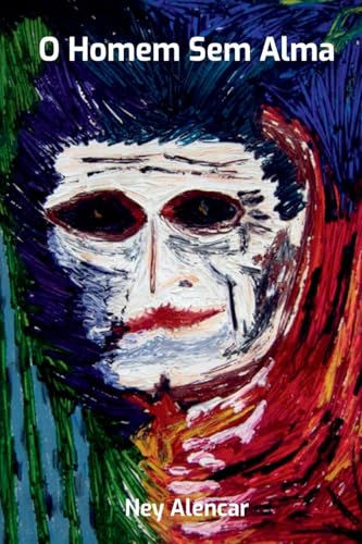 O Homem Sem Alma von Clube de Autores