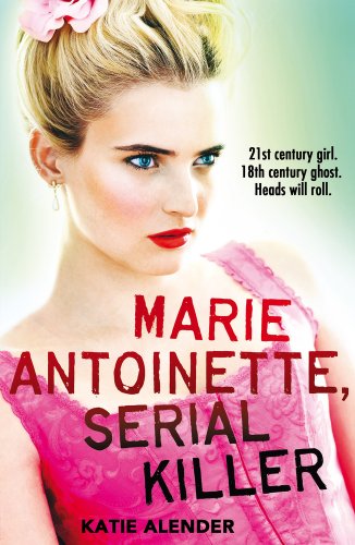 Marie Antoinette, Serial Killer