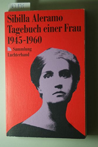 Tagebuch einer Frau 1945 - 1960