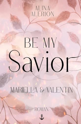 Be My Savior: Mariella & Valentin