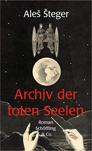 Archiv der toten Seelen: Roman