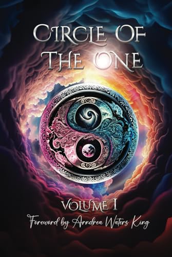 Circle Of The One - Volume I von Elevare Publishing