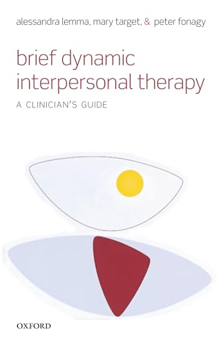 Brief Dynamic Interpersonal Therapy: A Clinician's Guide von Oxford University Press, USA