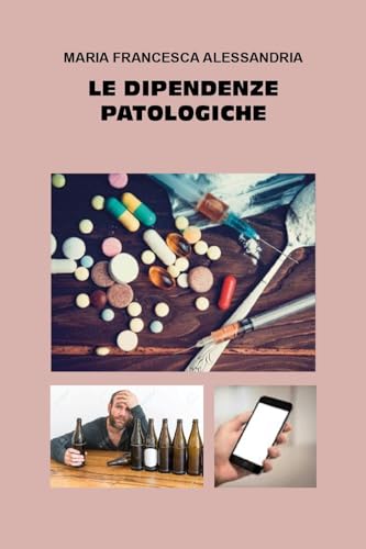 Le dipendenze patologiche von Youcanprint