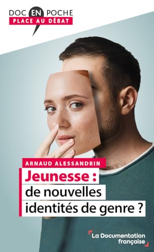 Jeunesse : de nouvelles identités de genre ? von DOC FRANCAISE