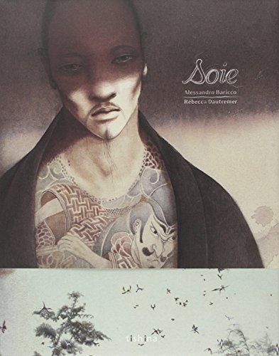 Soie: Edition illustrée Soie: Edition illustrée