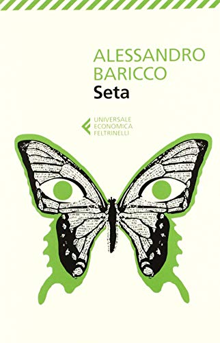 Seta (Universale economica, Band 8089) von Feltrinelli Editore s.r.l