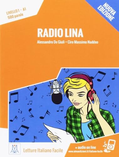 Italiano facile: Radio Lina. Libro + online MP3 audio