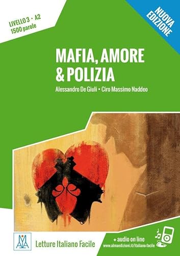 Mafia, amore & polizia – Nuova Edizione: Livello 3 / Lektüre + Audiodateien als Download (Letture Italiano Facile) von Hueber Verlag