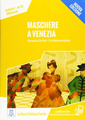Maschere a Venezia – Nuova Edizione: Livello 2 / Lektüre + Audiodateien als Download (Letture Italiano Facile) von Hueber Verlag GmbH