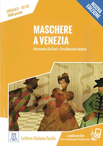 Maschere a Venezia – Nuova Edizione: Livello 2 / Lektüre + Audiodateien als Download (Letture Italiano Facile) von Hueber Verlag GmbH