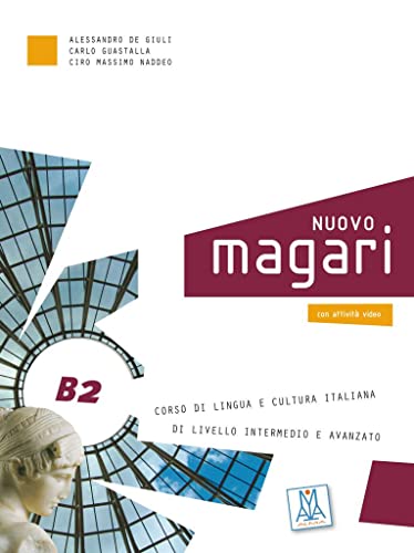 NUOVO magari B2: Corso di lingua e cultura italiana di livello intermedio e avanzato / Kurs- und Arbeitsbuch + Audio-CD von Hueber Verlag GmbH