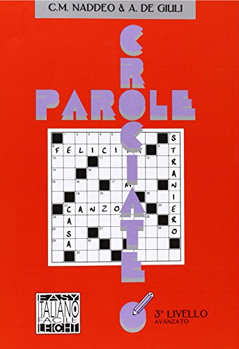 Parole Crociate III livello: Livello 3 (B1-C1) (Giochi)