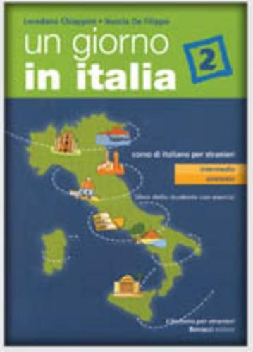 UN GIORNO IN ITALIA 2 STUDENTE SENZA CD: Libro dello studente 2 con esercizi (L' italiano per stranieri) UN GIORNO IN ITALIA 2 STUDENTE SENZA CD: Libro dello studente 2 con esercizi (L' italiano per stranieri)