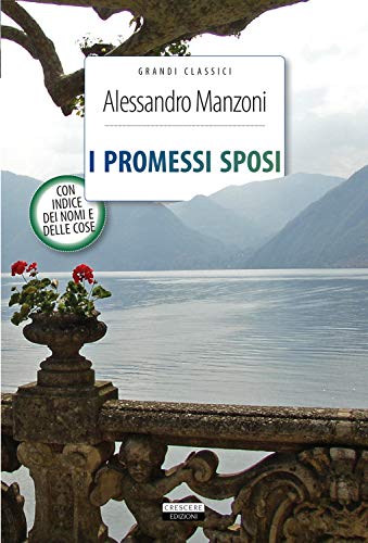 I promessi sposi (Grandi classici)