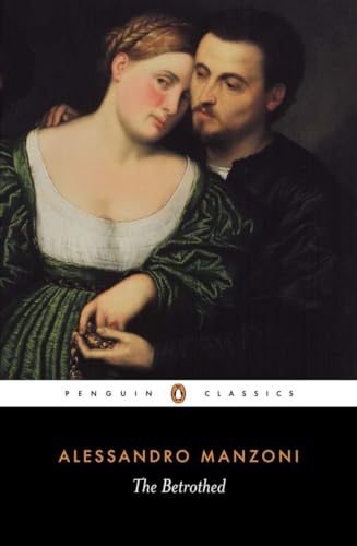 The Betrothed: I Promessi Sposi (Penguin Classics) von Penguin