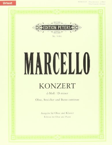 Oboenkonzert d-Moll für Oboe u. Klavier, Urtext (Fechner): Für Oboe, Streicher und Basso Continuo (Edition Peters)