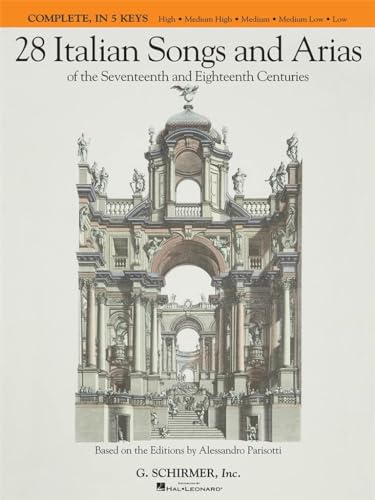 28 Italian Songs And Arias Of The 17th And 18th Centuries - Complete: Noten für Gesang, Klavier: Gesang, Klavierbegleitung 28 Italian Songs And Arias Of The 17th And 18th Centuries - Complete: Noten für Gesang, Klavier: Gesang, Klavierbegleitung