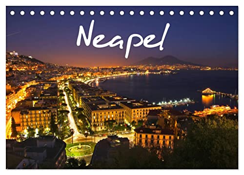 Neapel 2024 (Tischkalender 2024 DIN A5 quer), CALVENDO Monatskalender