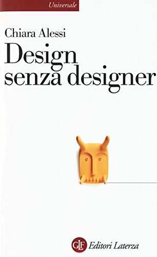 Design senza designer (Universale Laterza)