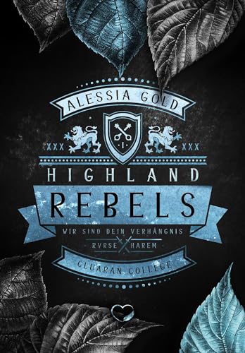 Highland Rebels: Wir sind dein Verhängnis (Dark Reverse Harem)
