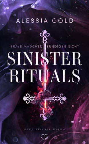 Sinister Rituals: Brave Mädchen sündigen nicht (Reverse Harem mit Spicy-Szenen) (Sinister Crown) von NOVA MD