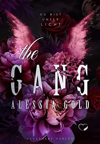 The Gang: Du bist unserer Licht (Dark Reverse Harem) von Udream