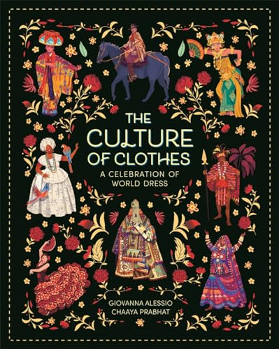 The Culture of Clothes von Templar Publishing