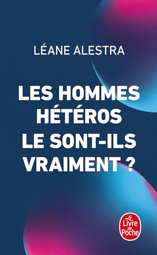 Les hommes hétéros le sont-ils vraiment ? von LGF
