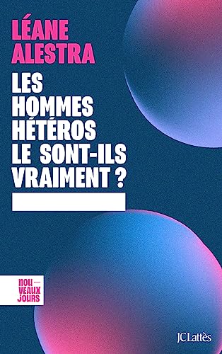 Les hommes hétéros le sont-ils vraiment ? von LATTES