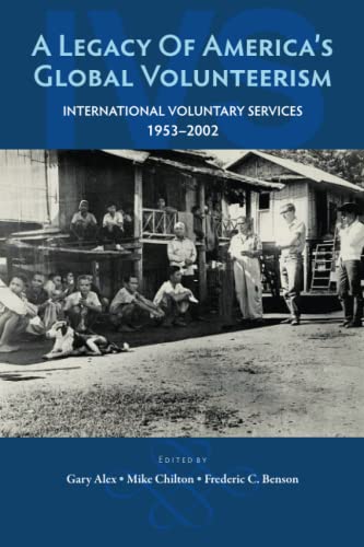A Legacy of America’s Global Volunteerism: International Voluntary Services 1953–2002