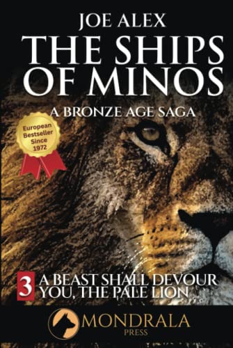 The Ships of Minos 3: A Bronze Age Saga Classic von Mondrala Press