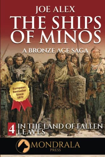 The Ships of Minos 4: A Bronze Age Saga von Mondrala Press