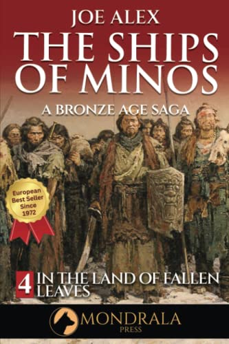 The Ships of Minos 4: A Bronze Age Saga von Mondrala Press